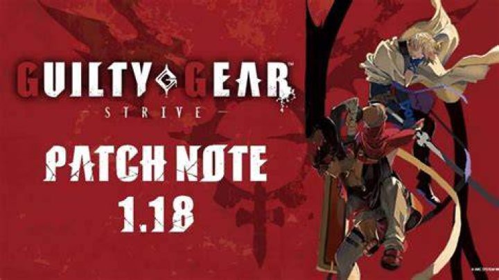 GGST Patch Notes: A Comprehensive Guide to Updates and Changes